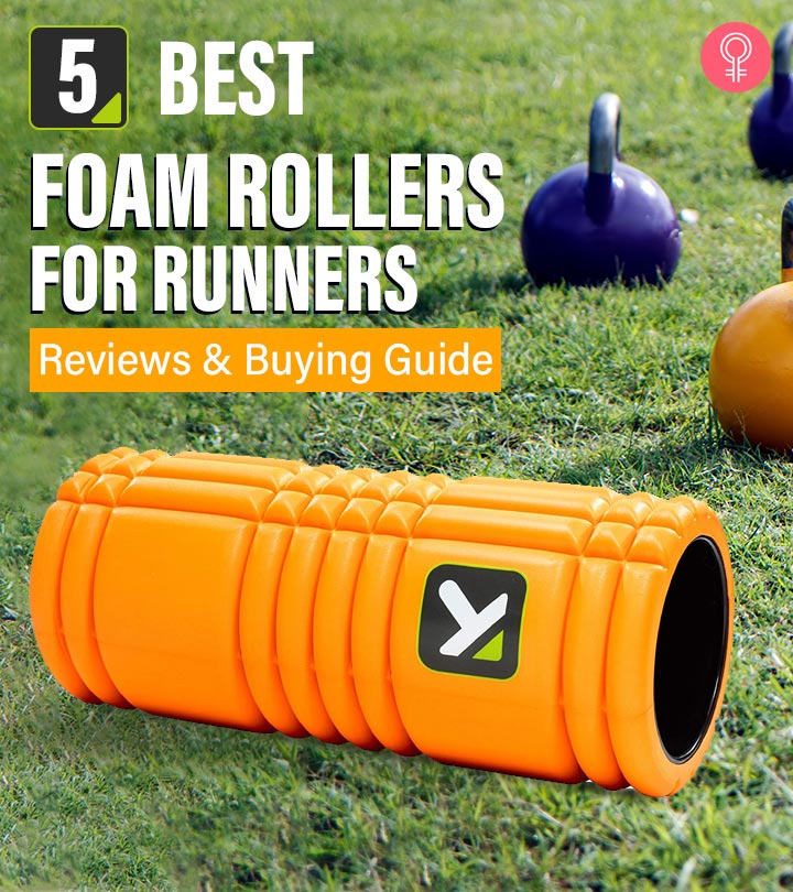 5 Best Foam Rollers For Runners In 2023, Recommended By An Expert