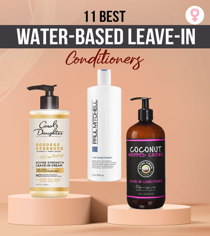 11 Best Water-based Leave-in Conditioners Of 2023