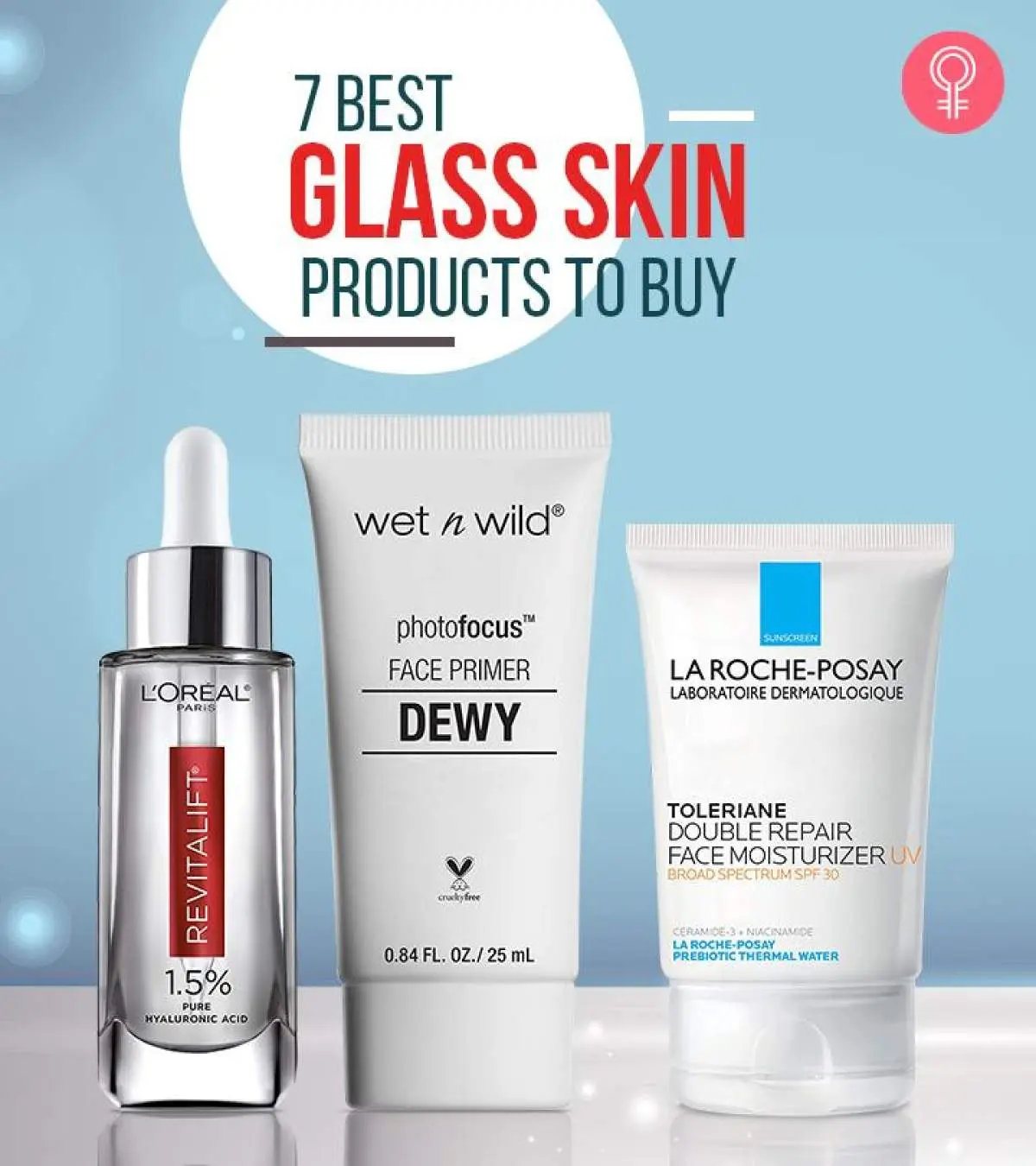 The 7 Best Glass Skin Products For A Radiant Look in 2025