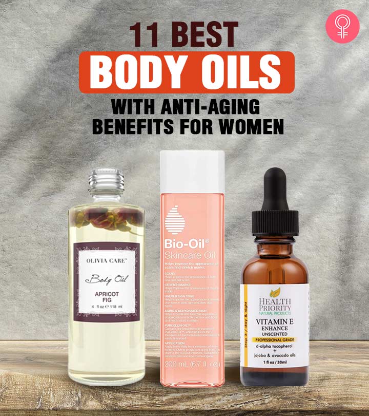 11 Best Body Oils With Anti-Aging Benefits For Women