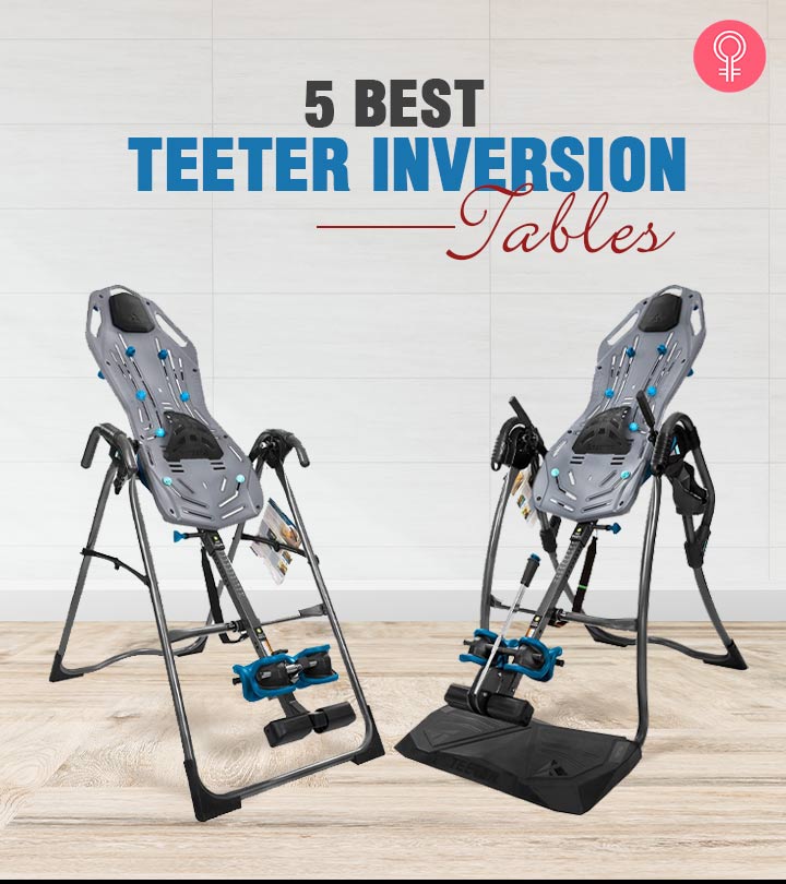 5 Best Teeter Inversion Tables To Buy In 2023