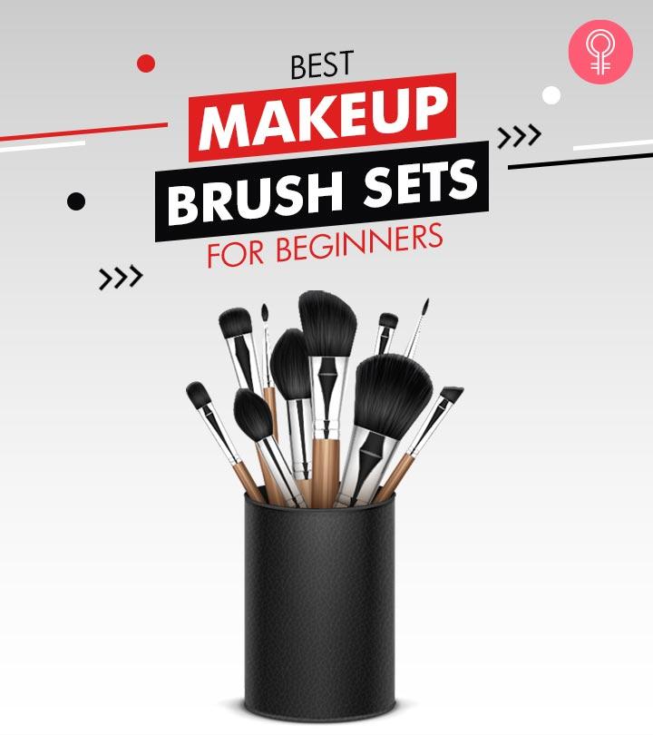 10 Best Makeup Brush Sets For Beginners