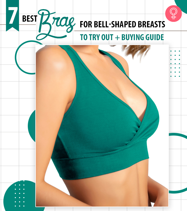 7 Best Bras For Bell-Shaped Breasts To Try Out In 2023 + Buying Guide