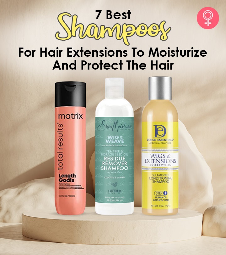 7 Best Shampoos For Hair Extensions To Moisturize And Protect The Hair