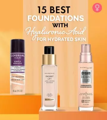 15 Best Foundations With Hyaluronic Acid, As Per A Makeup Expert – 2024