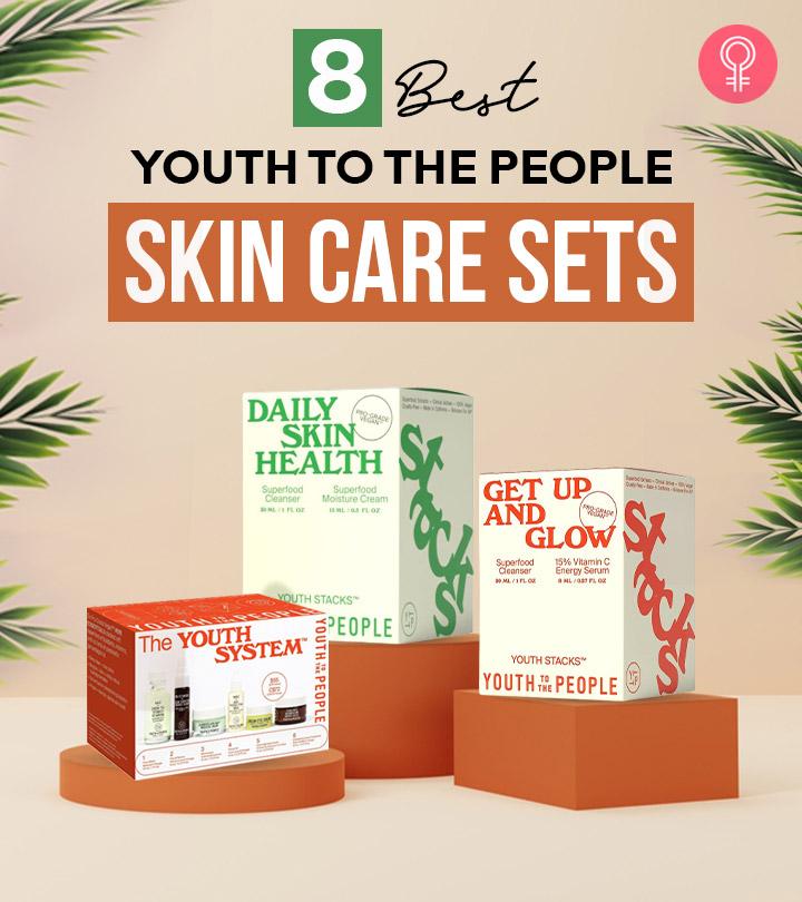 8 Best Youth To The People Bundles Set For Flawless Skin - 2023