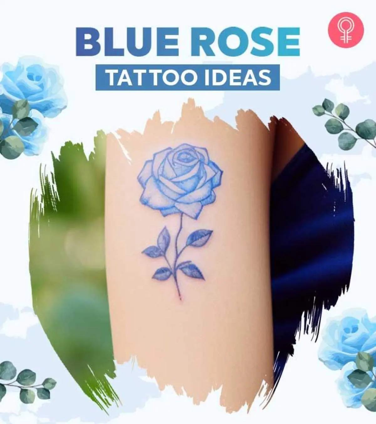 Blue Rose Tattoo Meaning: Unveiling Mystery & Unique Symbolism