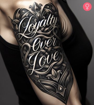 8 Unique Loyalty Over Love Tattoo Ideas For You To Have