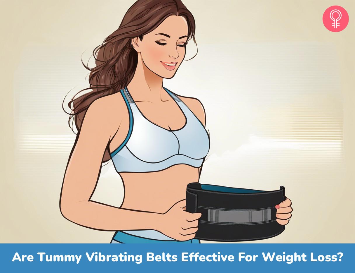 Are Tummy Vibrating Belts Effective For Weight Loss?