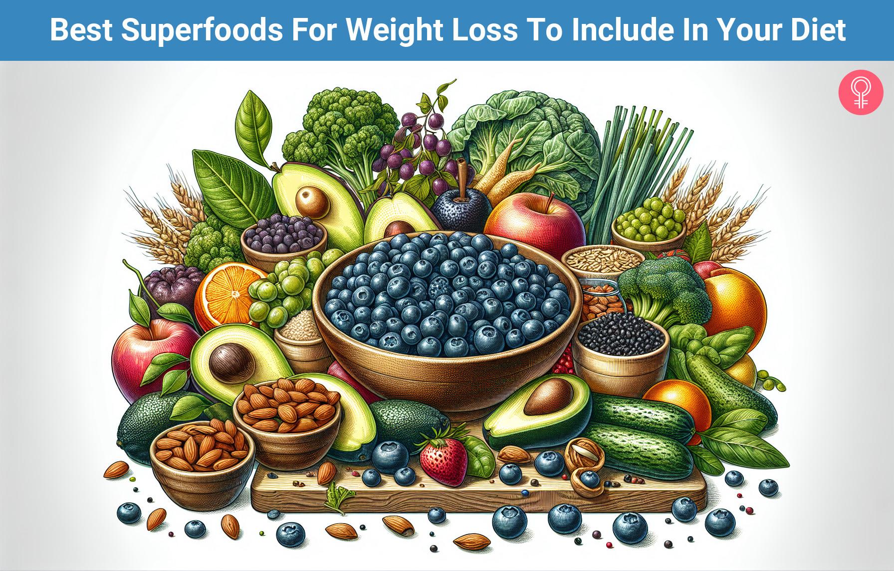 25 Best Superfoods For Weight Loss To Include In Your Diet