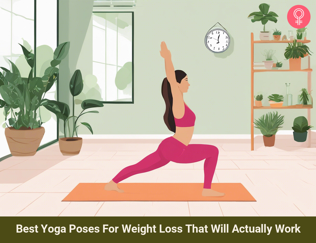 25 Best Yoga Poses For Weight Loss That Will Actually Work