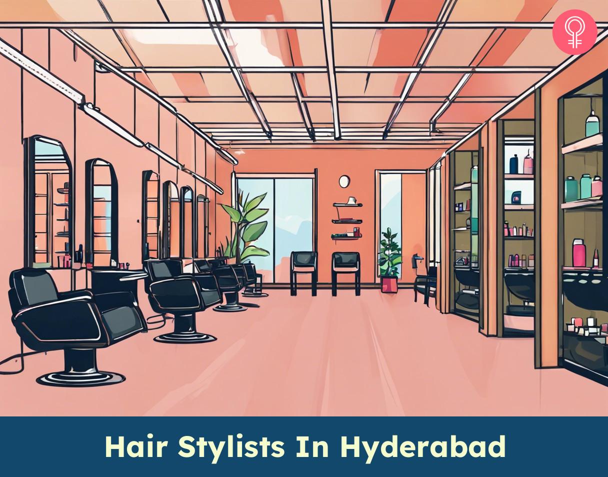Top 10 Hair Stylists In Hyderabad