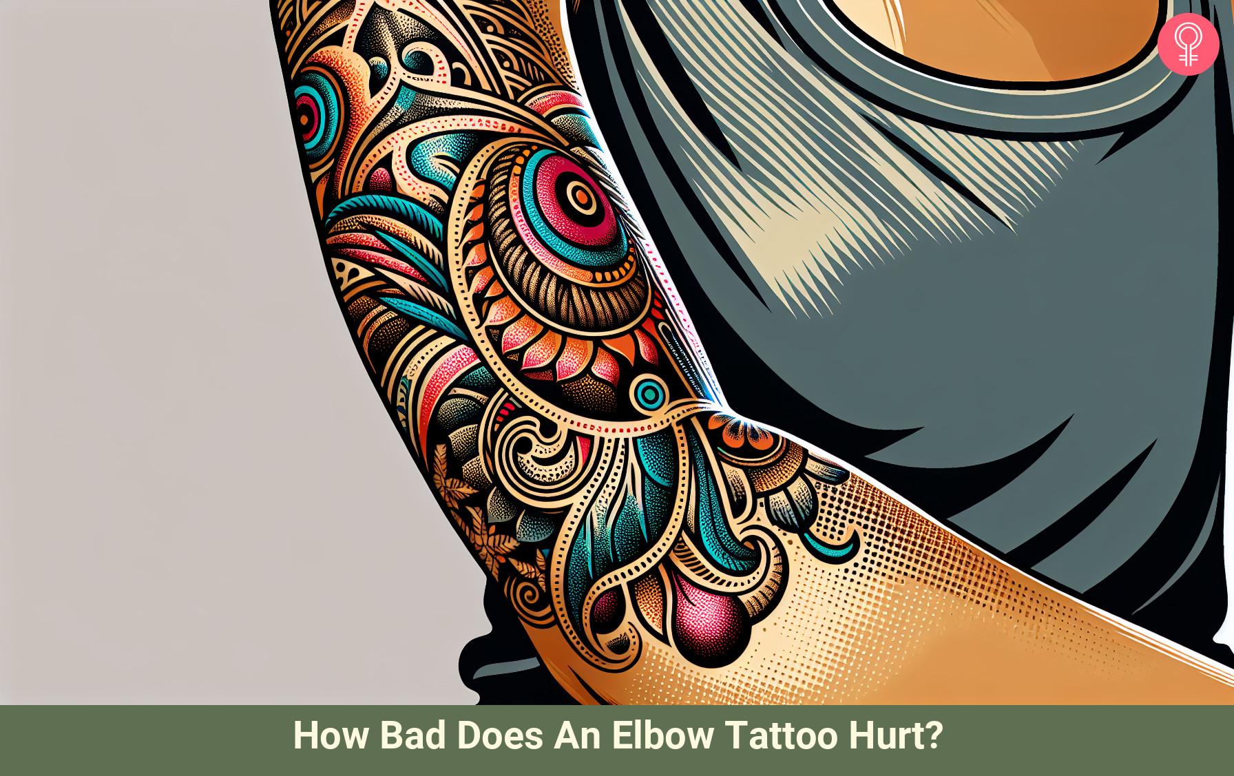 How Bad Does An Elbow Tattoo Hurt?