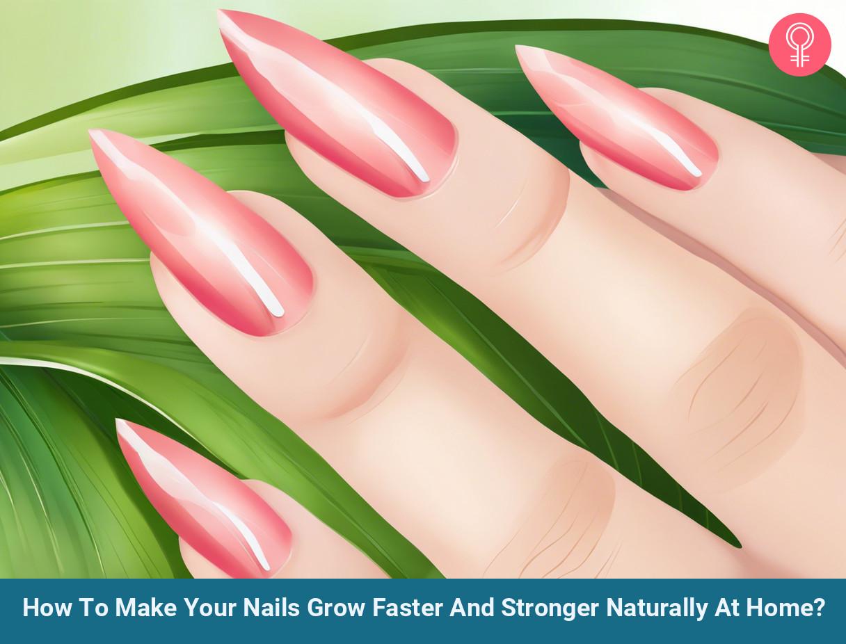 How to grow nails top faster at home