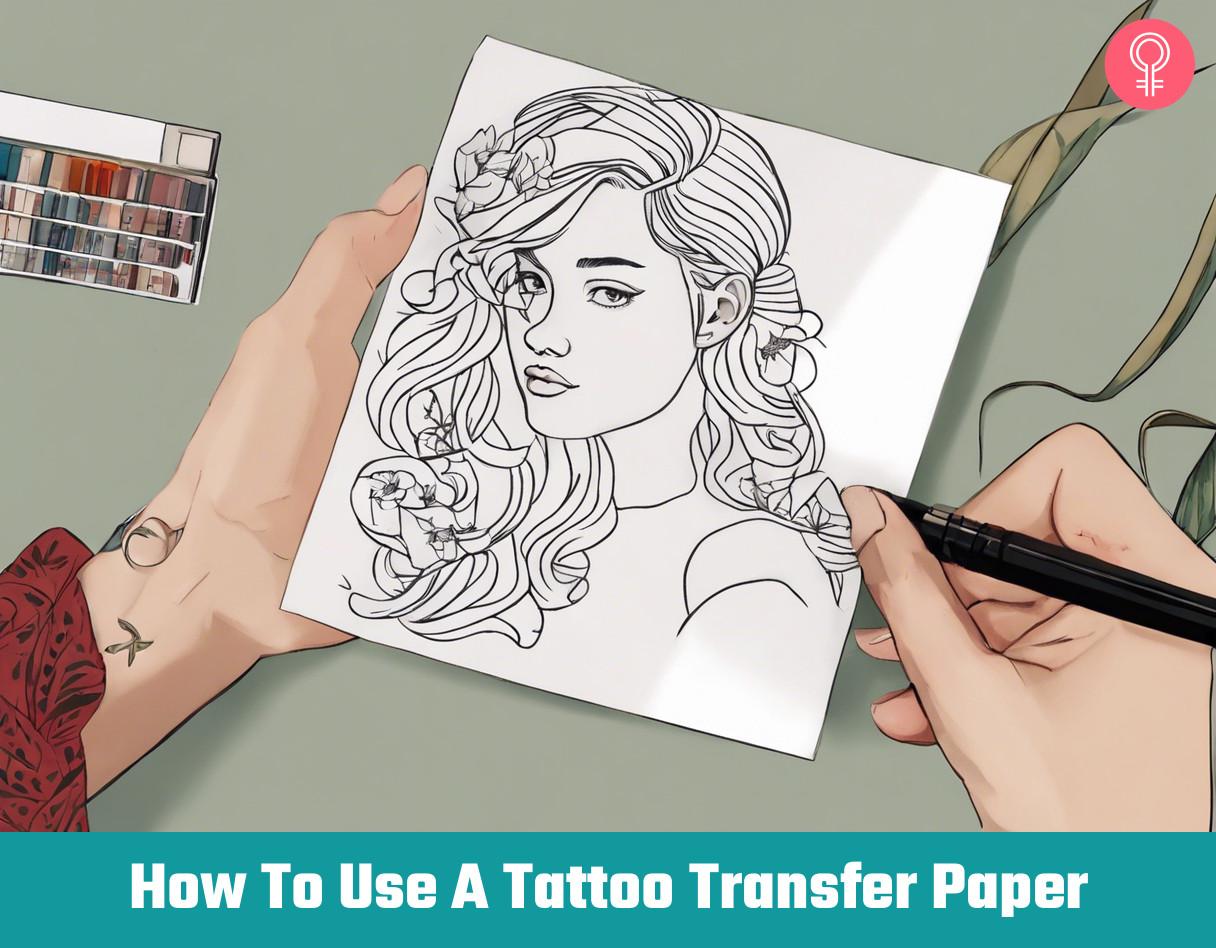 How To Use A Tattoo Transfer Paper