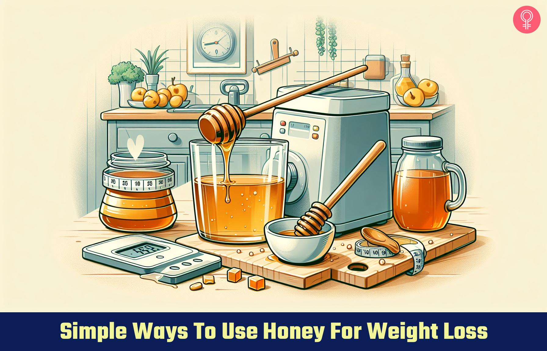 5 Simple Ways To Use Honey For Weight Loss