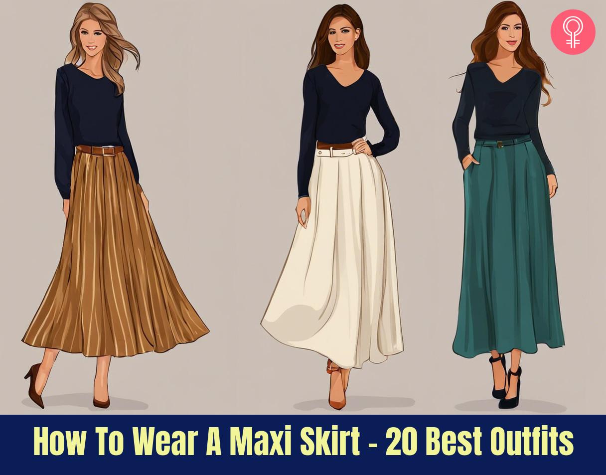 How To Wear A Maxi Skirt 20 Best Outfits