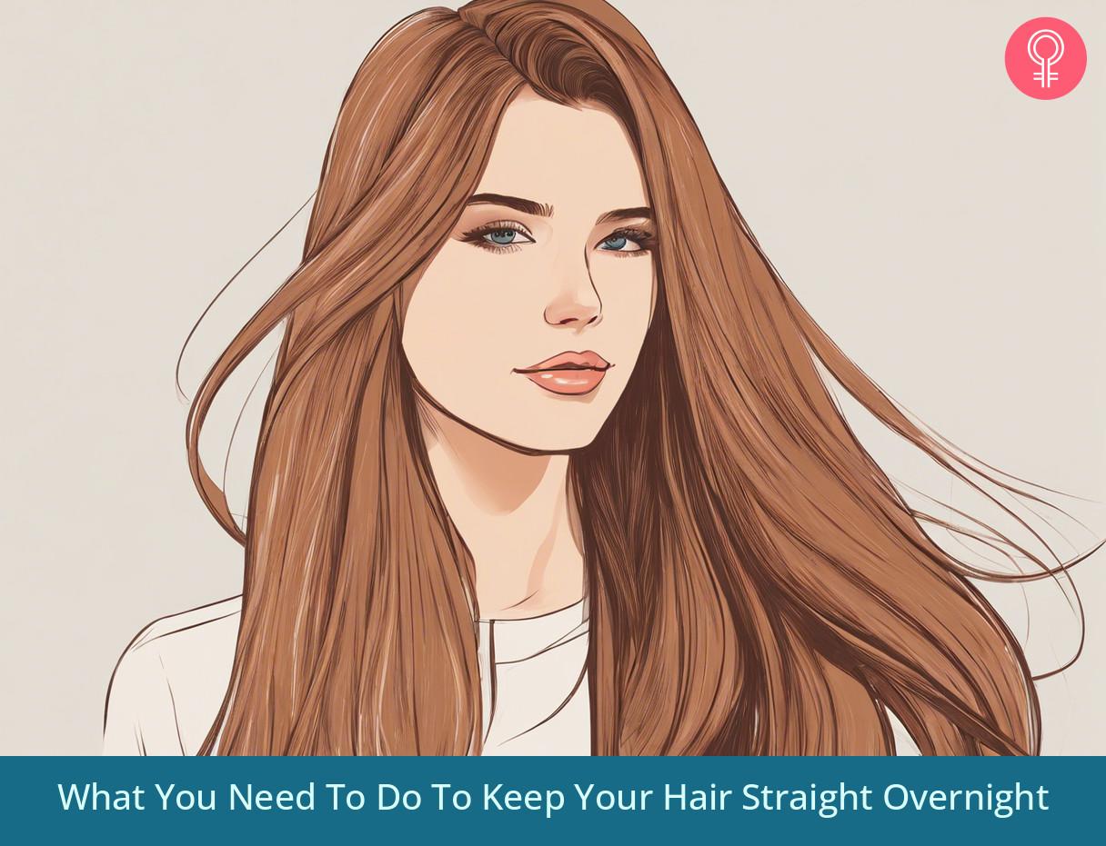 What You Need To Do To Keep Your Hair Straight Overnight